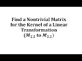 Understanding Kernel of a Transformation