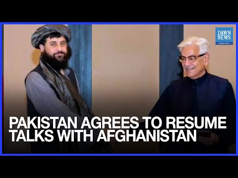 YouTube video thumbnail: Pakistan Agrees To Resume Talks With Afghanistan At Turkiye’s Request: Security Sources