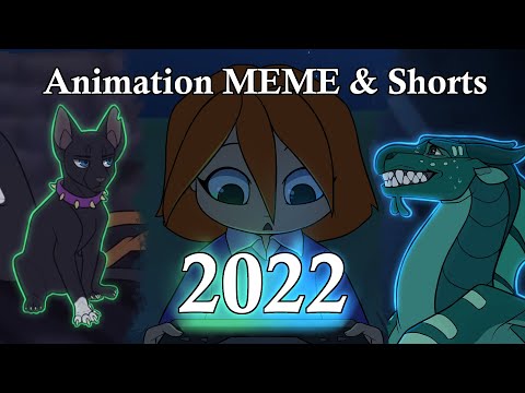 Compilation 2022 @DragonfoxArt  Animation MEME & Shorts (additional material)