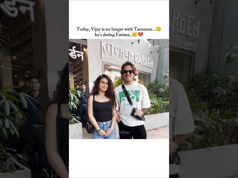 Best Friend se Girlfriend tak ka Safar #tamannaahbhatia #vijayverma #fatimasanashaikh #bollywood