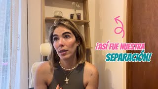 ASÍ FUE NUESTRA SEPARACIÓN - STORYTIME