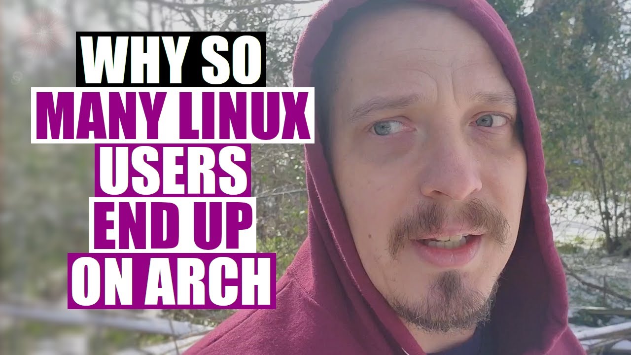 Ubuntu, Then Arch. It's The Road So Many Of Us Travel. DistroTube