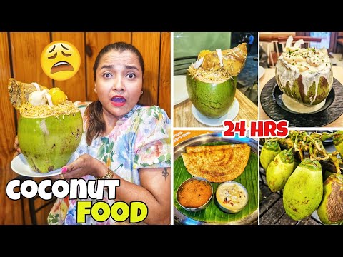 I ate COCONUT FOOD for 24 Hours Challenge - Daab Biryani, Daab Chingri More - FOOD CHALLENGE India