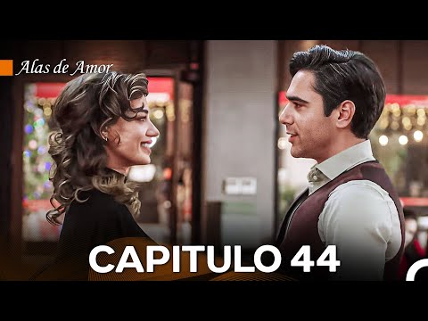 Alas de Amor Capitulo 44 (Doblado En Español)