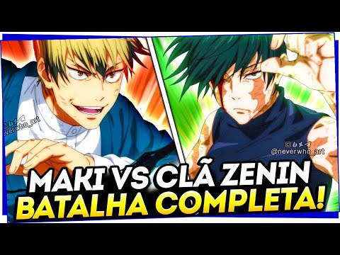 MAKI ZENIN VS CLÃ ZENIN BATALHA COMPLETA! VEJA COMO FOI - JUJUTSU KAISEN 3ª TEMPORADA