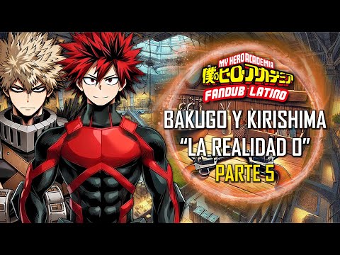 ASMR | Bakugo y Kirishima "La realidad 0" ⛓ | Parte 5 | Español Latino | BNHA