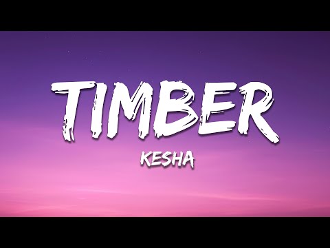 Pitbull - Timber (Lyrics) ft. Ke$ha