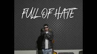 TGF Finesse - Full Of Hate(Official Audio)