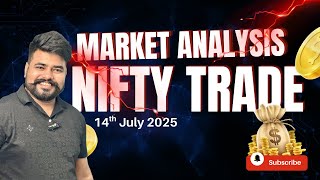 Market Analysis for 14th July