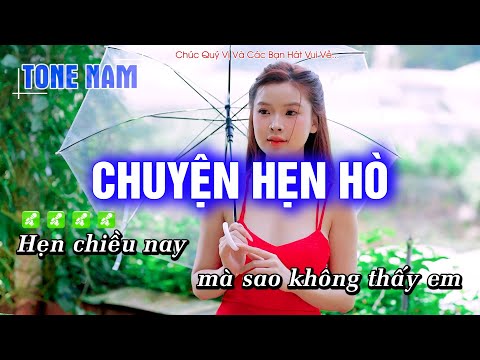 Karaoke Chuyện Hẹn Hò (Tone Nam) Beat Phối mới cực hay – Hoàng Dũng Karaoke