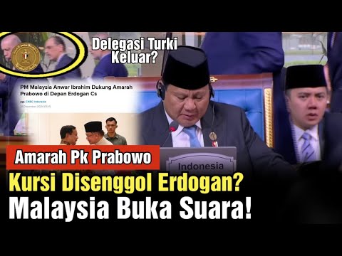 Anwar Ibrahim Dukung Amarah Prabowo! Erdogan Keluar, Senggol Kursi Prabowo?