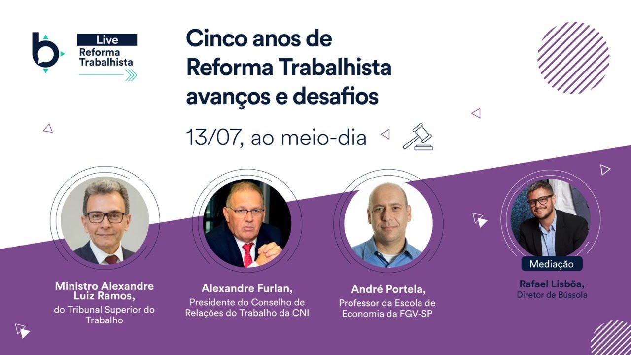 Cinco anos da Reforma Trabalhista: avanços e desafios – Fonte: EXAME