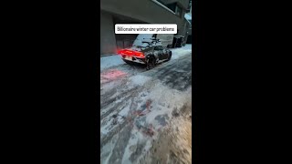 Billionaire Winter Car Problems