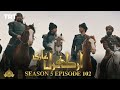 Ertugrul Ghazi Urdu  Episode 102 Season 5
