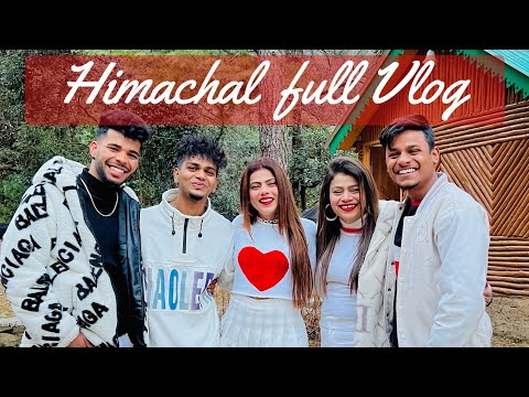 Himachal Full Vlog ( Spicky N Ishika ) #himachalvlog #spickyishika