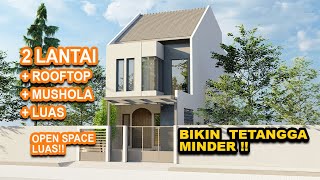 DESAIN RUMAH MINIMALIS 2 LANTAI DENGAN ROOFTOP DAN MUSHOLA ESTETIK