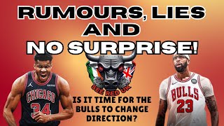 Rumours, Lies and No Surprise — Chicago Bulls Collapse, Injuries & AD/Giannis Rumours