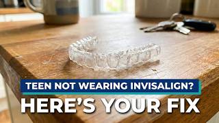 Teen Invisalign® Compliance - Signs your Child isn't wearing their Invisalign®
