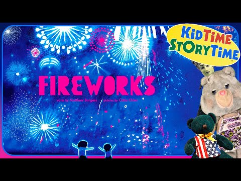FIREWORKS | 4th of July read aloud for kids | summer read aloud books for kindergarten