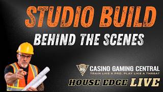 Gambling Studio Build - Behind the Scenes of House Edge Live