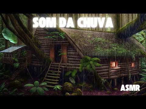 🌟 SOM RELAXANTE - Cabana e Som da Chuva! #asmr