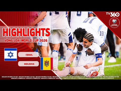 HIGHLIGHTS ISRAEL VS MOLDOVA: THẺ ĐỎ MỞ ĐƯỜNG, ISRAEL TRÚT GIẬN BẰNG CƠN MƯA BÀN THẮNG | VLWC 2026 thumbnail