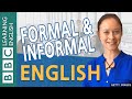 Formal vs Informal English Usage