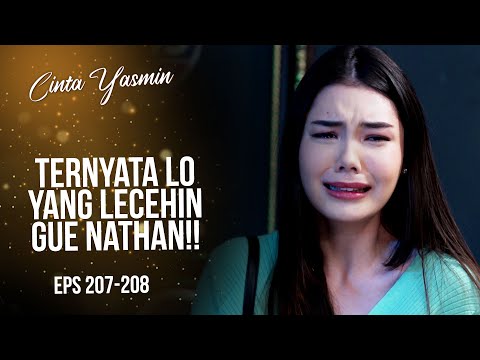 Terbongkar! Alisya & Rangga Menghabisi Nathan | CINTA YASMIN | EPS.207-208 (2/3)