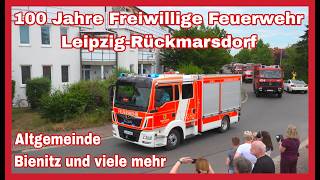 🚒FESTUMZUG 100 Jahre FF Leipzig-Rückmarsdorf🚨🔊Mit 39 Fahrzeugen in historisch bis hochmodern🚒