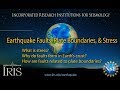 Exploring Earthquake Faults and Plate Boundaries