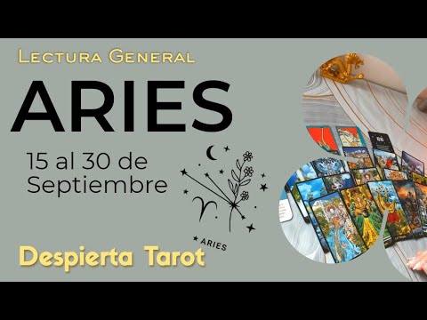 ARIES ♈ Interesante quincena, unos se van y otros llegan #tarot #horoscopo 15 al 30 de sept