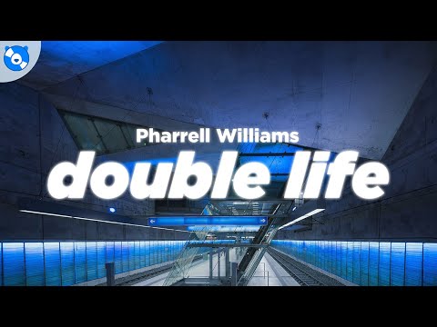 Pharrell Williams - Double Life (Lyrics) [From Despicable Me 4]