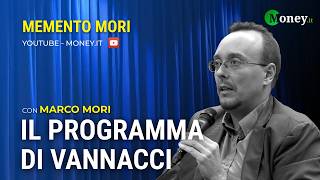 IL PROGRAMMA DI VANNACCI - MARCO MORI - Memento Mori