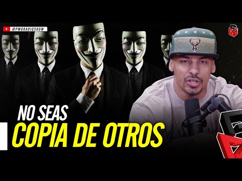 NO SEAS COPIA DE OTROS | PMG RADIO SHOW