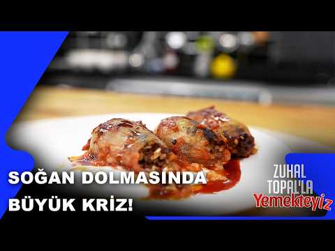 Soğan Dolması, Hayal Kırıklığına Uğrattı... | Zuhal Topal'la Yemekteyiz 1038. Bölüm | 13.05.2026