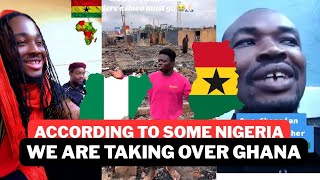 According to This Nigerian Guy: ‘We’re Taking Over Ghana!’ 🇳🇬🇬🇭🔥