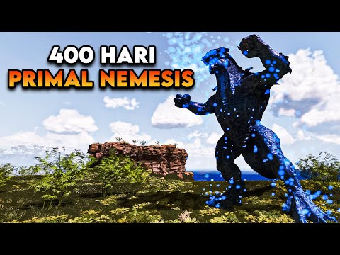 400 Hari Di ARK Survival Primal Nemesis