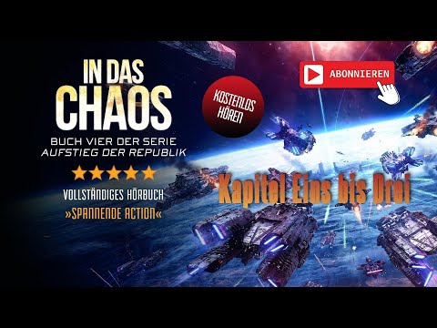 Eröffnung von In Das Chaos Teil 1 Kapitel Eins bis Drei