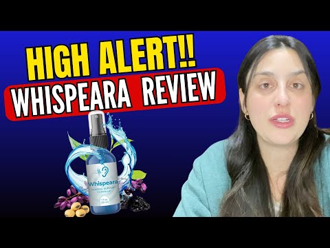 WHISPEARA - ((🚨HIGH ALERT!!🚨)) - Whispeara Review - Whispeara Reviews - Whispeara Hearing Supplement