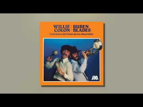 Willie Colón & Rubén Blades - Te Están Buscando (Audio Oficial)