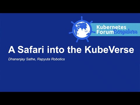 A Safari into the KubeVerse
