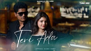 Teri Ada – Sanskar Rathod ft. Pihu Patil | Rohit Jorwekar | WM Records
