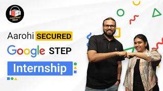 Aarohi Cracked Google STEP Internship | Placement-Talks with Abhishek Srivastava | CodingBlocks