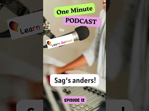 1 Minute Podcast in German | #12 Du sagst immer „sehr gut“? Sag’s anders! I Learn German I A2-B1