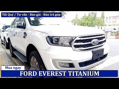 Ford Everest 2020 Titanium 1 cầu nhập Thái Lan, đủ màu lựa chọn, quà tặng hấp dẫn, hỗ trợ mua trả góp tối đa đến 80%
