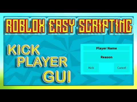 Kick Off Gui Roblox 07 2021 - roblox lua how to kick a player using a script
