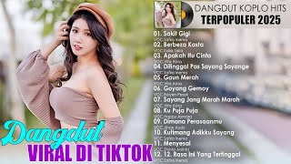 Lagu Dangdut Terbaru 2025 Full Bass Viral Di Tiktok || Kumpulan Video Lirik Dangdut Terpopuler 2025