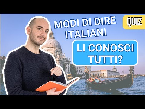 Conosci queste espressioni italiane? Fai il quiz!