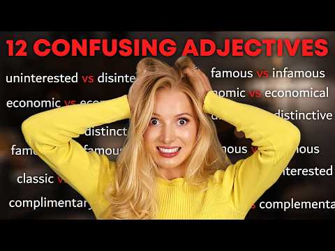 12 Confusing English Adjectives