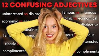 12 Confusing English Adjectives